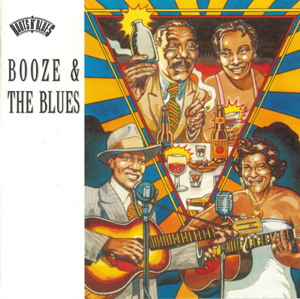 Booze & The Blues