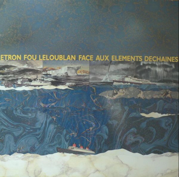 Face Aux Elements Dechaines