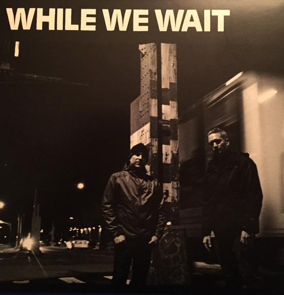 While We Wait