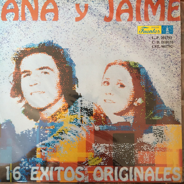 Ana y Jaime 16 Exitos Originales