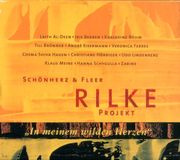 Rilke Projekt - "In Meinem Wilden Herzen"