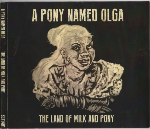 The Land Of Milk And Pony