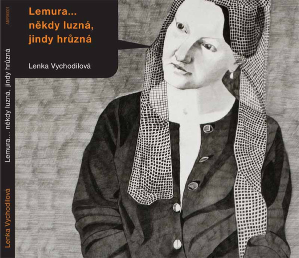 Lemura... Někdy Luzná, Jindy Hrůzná