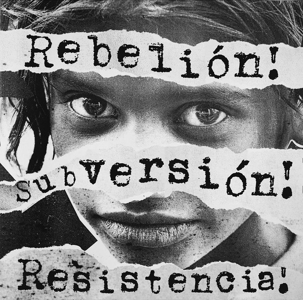 Rebelion! Subversion! Resistencia!