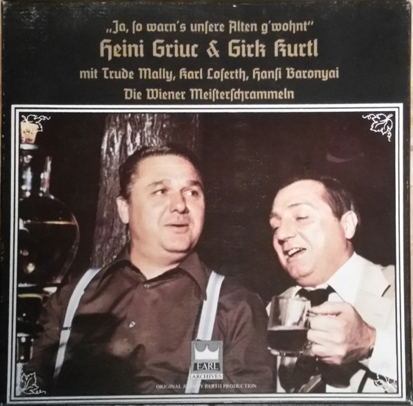 Ja, so warn's unsere Alten g'wohnt