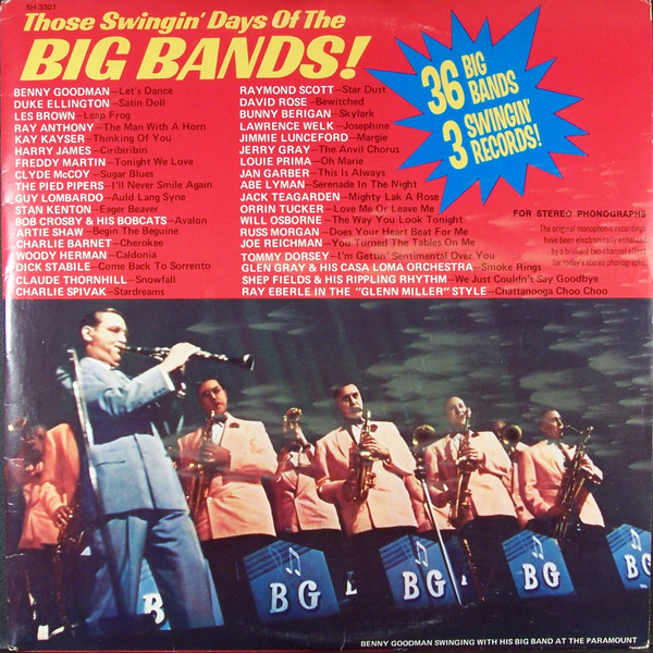 Those Swingin' Days Of The Big Bands!