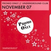 Promo Only Underground Club November 2007