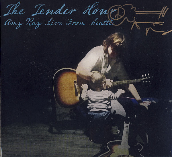 The Tender Hour: Amy Ray Live From Seattle