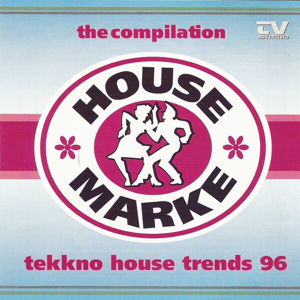 House Marke Compilation - Tekkno House Trends 96
