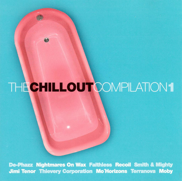 The Chillout Compilation 1
