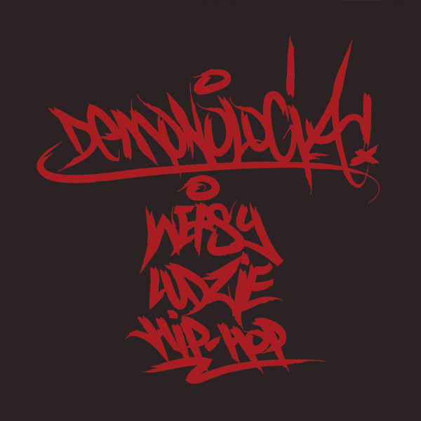 Demonologia + Wersy Ludzie Hip-Hop