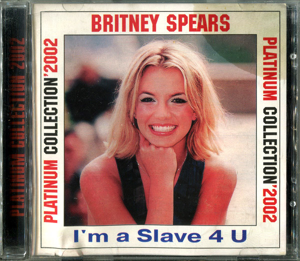 Greatest Hits '2002 "I'm a Slave 4 U" Platinum Collection '2002