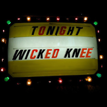 Wicked Knee