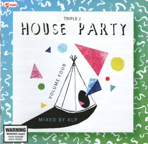 Triple J House Party Volume Four