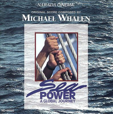 Sea Power: A Global Journey (Original Soundtrack)
