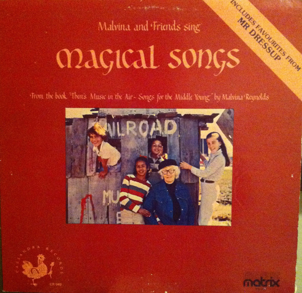 Malvina And Friends Sing Magical Songs (From The Book "There's Music In The Air - Songs For The Middle Young" By Malvina Reynolds)