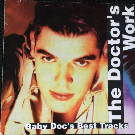 The Doctor's Work - Baby Doc's Best Tracks