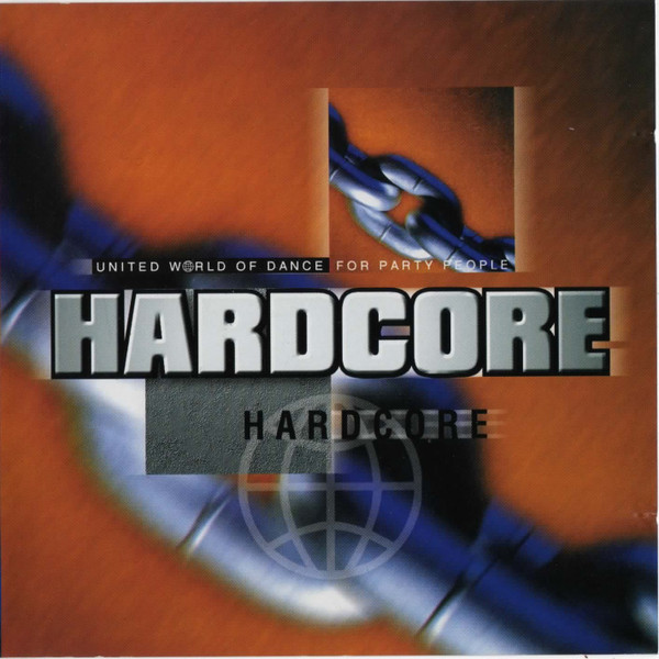 United World Of Dance For Party People: Hardcore