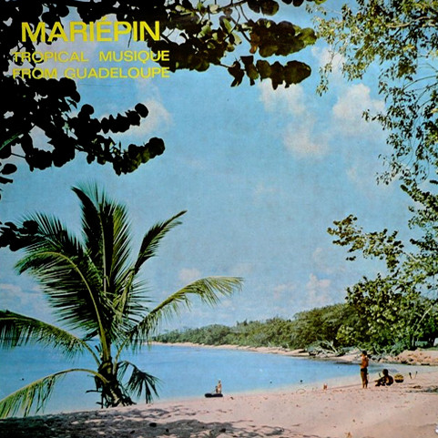 Tropical Musique From Guadeloupe