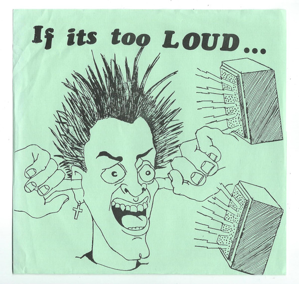 If It's Too Loud ... You're An Asshole