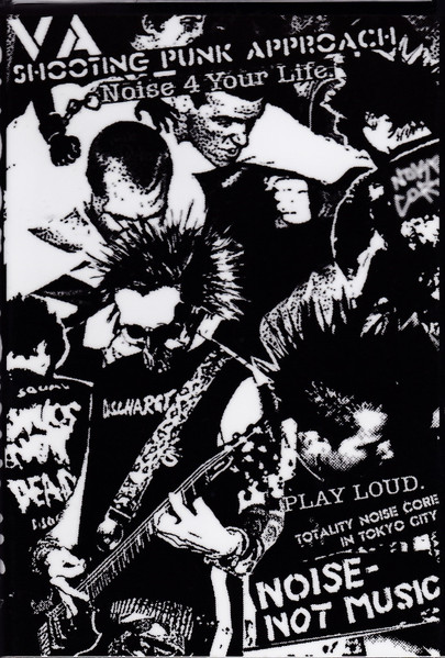 Shooting Punk Approach : Noise 4 Your Life