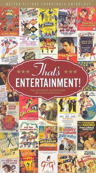 That's Entertainment:  The Ultimate Anthology Of M-G-M Musicals