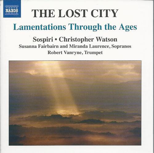 The Lost City - Lamentations Through The Ages