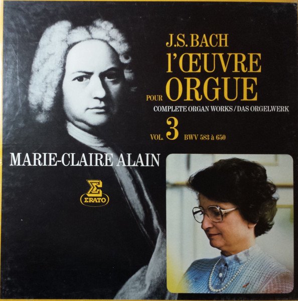 L'Œuvre Pour Orgue = Complete Organ Works = Das Orgelwerk  Vol. 3
