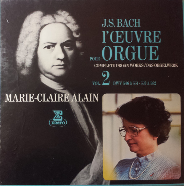 L'Œuvre Pour Orgue = Complete Organ Works = Das Orgelwerk  Vol. 2