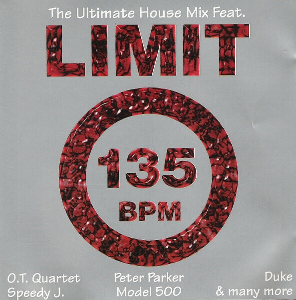 The Ultimate House Mix Feat. LIMIT 135 BPM