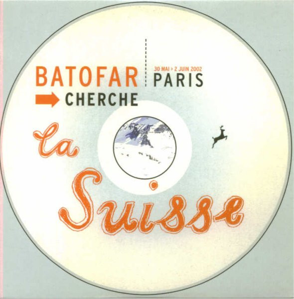 Batofar Cherche... La Suisse