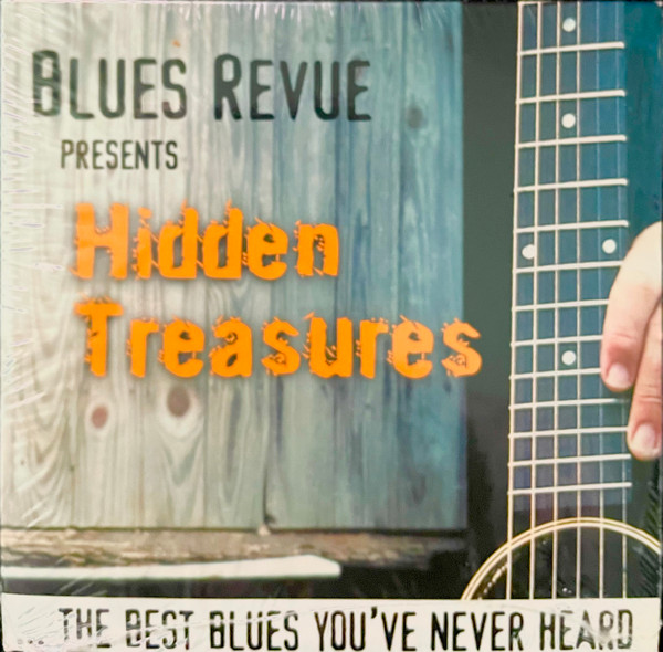 Blues Revue Presents Hidden Treasures ...The Best Blues You've Never Heard