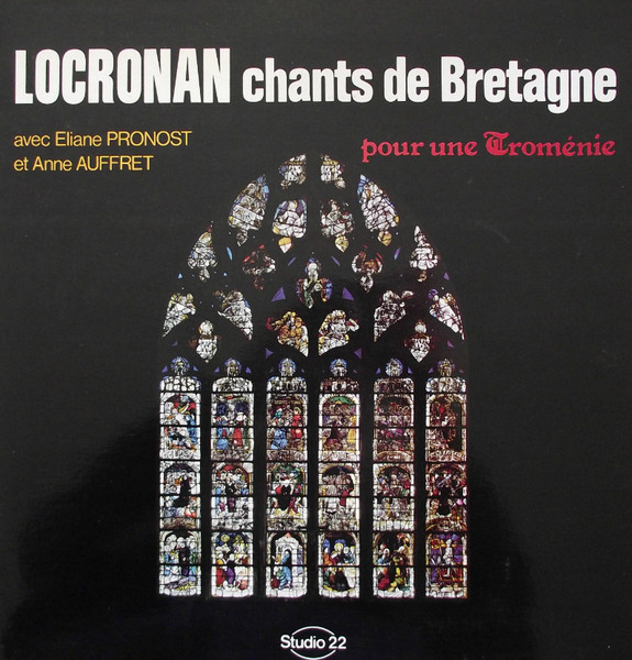Locronan (Chants de Bretagne Pour Une Troménie)