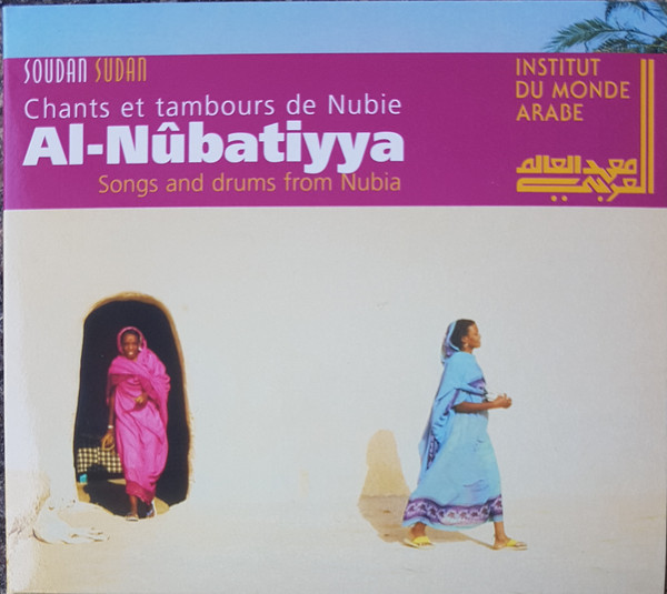 Chants Et Tambours de Nubie = Songs And Drums From Nubia