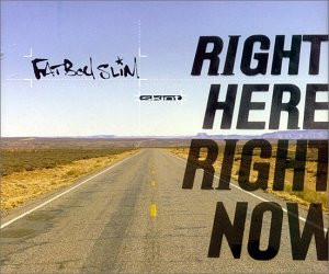 Right Here, Right Now