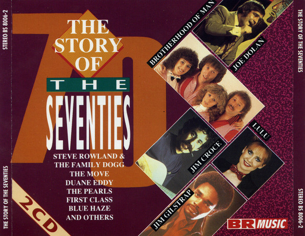 The Story Of The Seventies