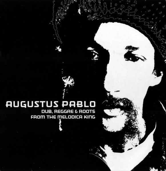 Dub, Reggae & Roots From The Melodica King
