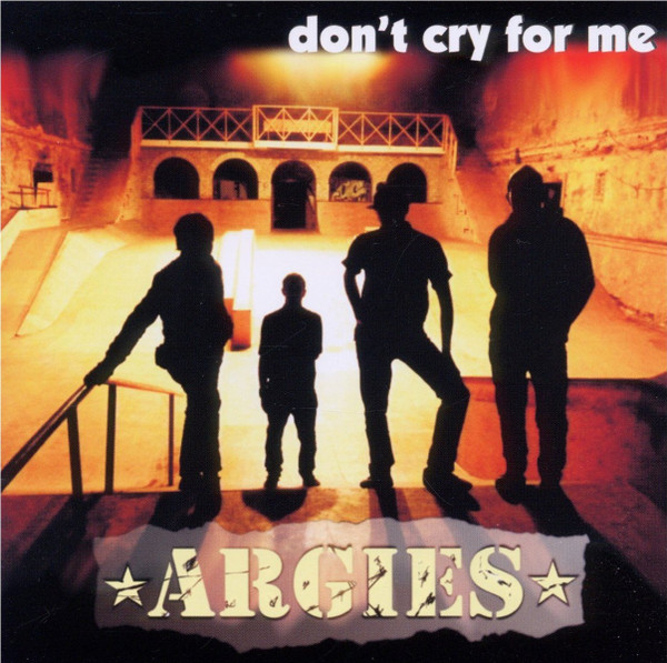 Don't Cry For Me