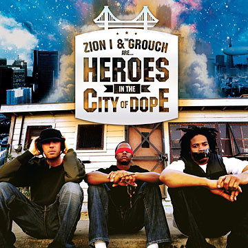 Heroes In The City Of Dope