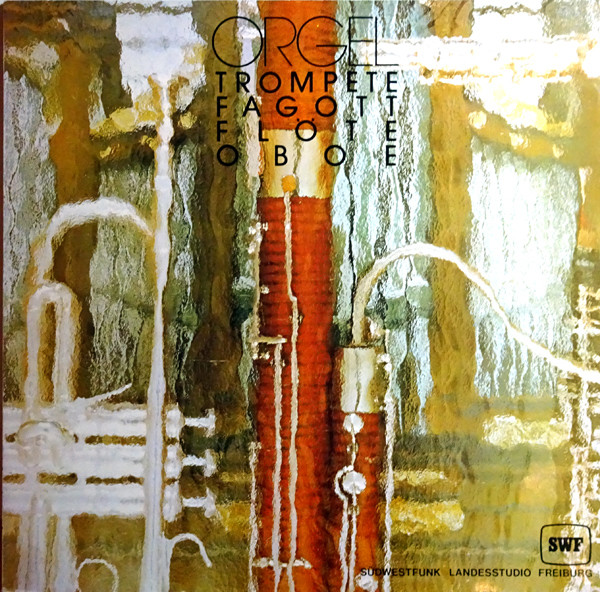 Orgel Und Trompete, Fagott, Flöte, Oboe