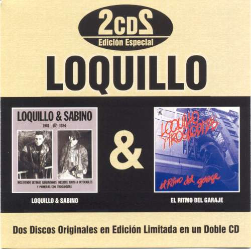 "Loquillo & Sabino" & "El Ritmo Del Garaje"