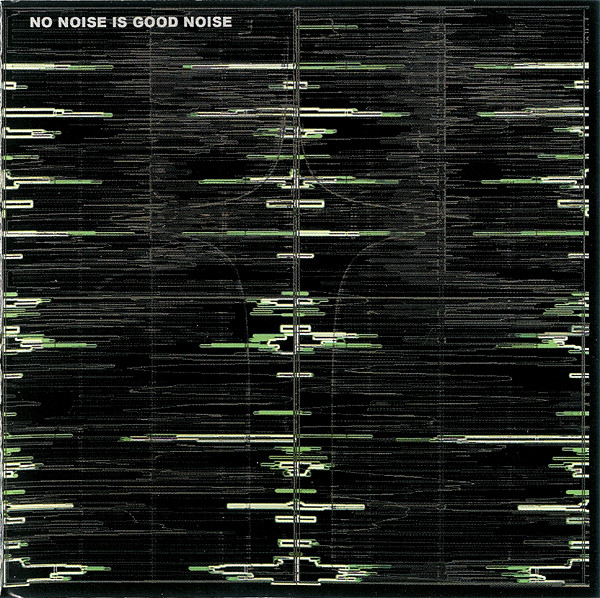 No Noise Is Good Noise