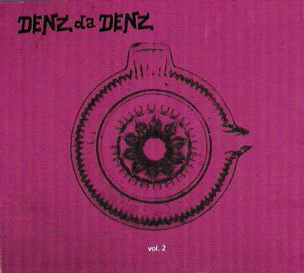 Denz Da Denz Vol. 2