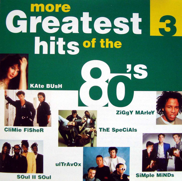 More Greatest Hits Of The 80's 3