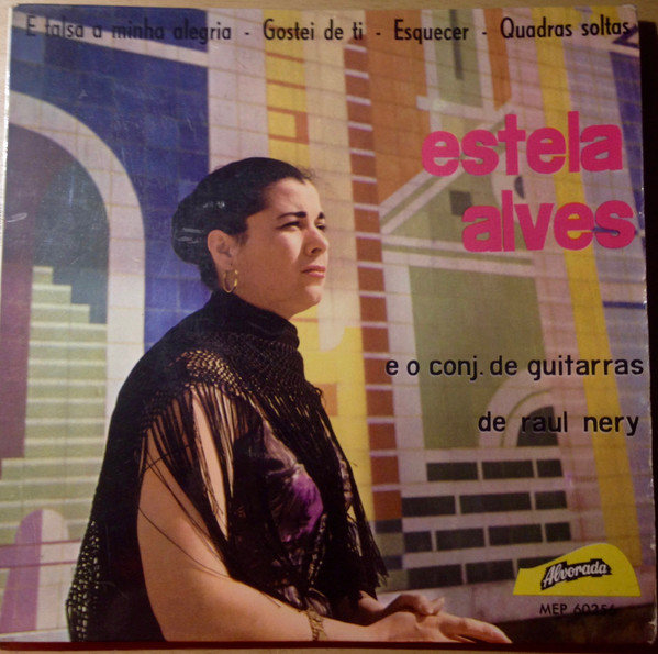 Estela Alves E O Conj. de Guitarras de Raul Nery