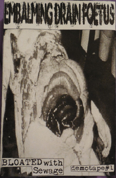 Bloated With Sewage - Demo Tape #1