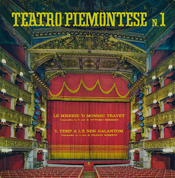 Le Miserie 'D Monssù Travet / 'L Temp A L'è Nen Galantom