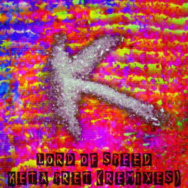 Keta Pret (Remixes)