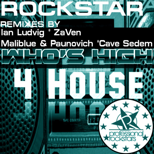 Who's High 4 House - The Remixes