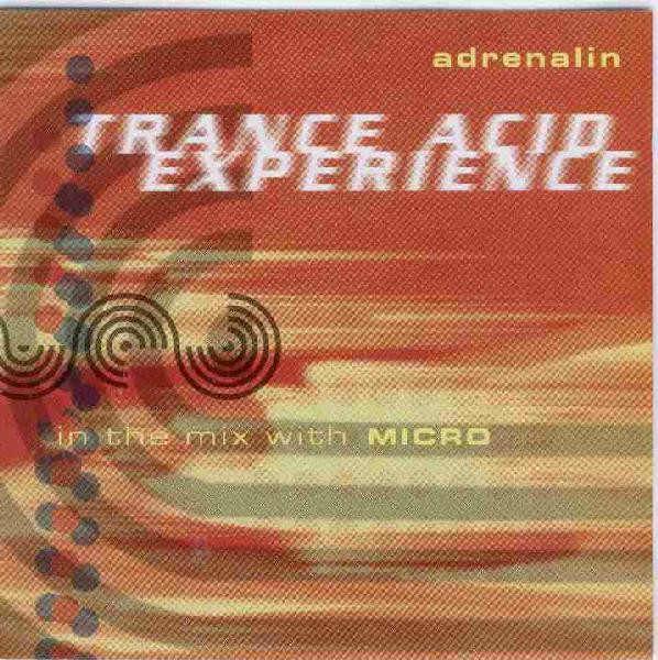Trance Acid Experience